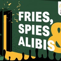 Fries, Spies & Alibis